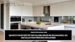 quartz countertop installers near me Milwaukee