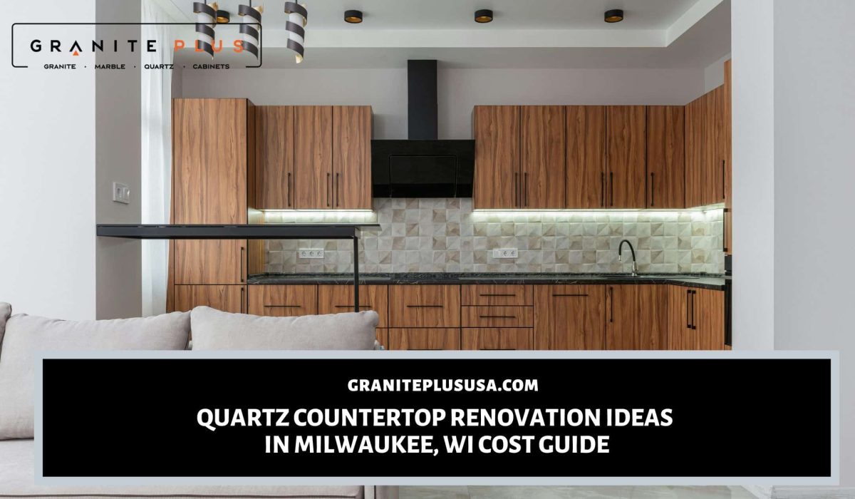 Quartz countertop renovation ideas in Milwaukee